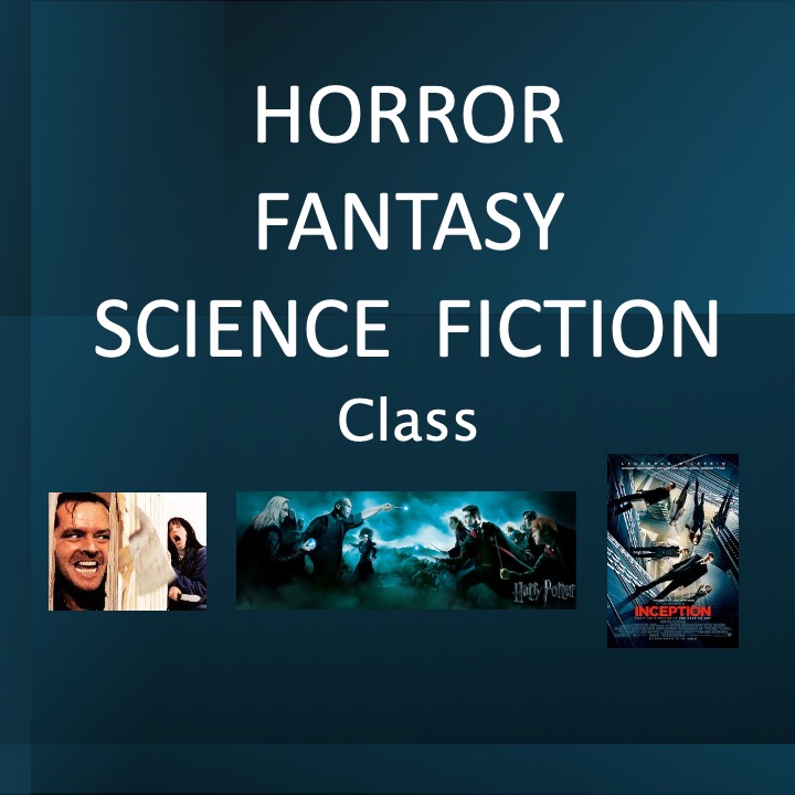 Horror/Fantasy/Sci-Fi Class